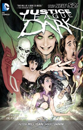 Justice League Dark Vol. 1: In The Dark (the New 52)