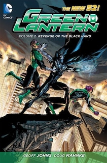 Green Lantern Vol. 2: The Revenge Of Black Hand (the New 52)