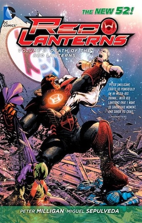 Red Lanterns Vol. 2: The Death Of The Red Lanterns (the New 52)