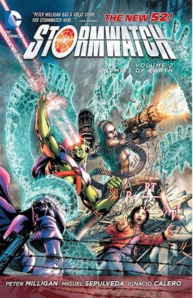 Stormwatch Vol. 2: Enemies Of Earth (the New 52)