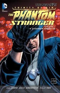 Front cover_Trinity Of Sin: The Phantom Stranger Vol. 1: A Stranger Among Us (the New 52)
