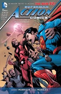 Front cover_Superman: Action Comics Vol. 2: Bulletproof (the New 52)