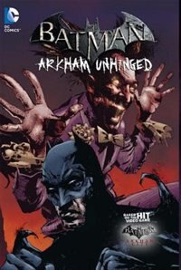 Front cover_Batman: Arkham Unhinged Vol. 3