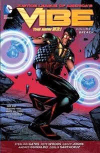 Justice League Of America's Vibe Vol. 1: Breach (the New 52)