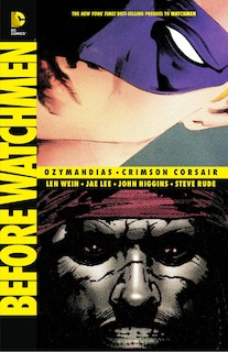 Front cover_Before Watchmen: Ozymandias/crimson Corsair