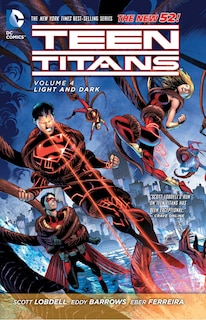 Front cover_Teen Titans Vol. 4: Light And Dark (the New 52)