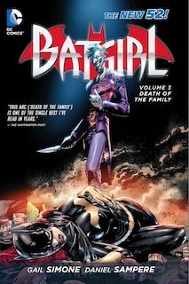 Front cover_Batgirl Vol. 3: Death Of The Family (the New 52)