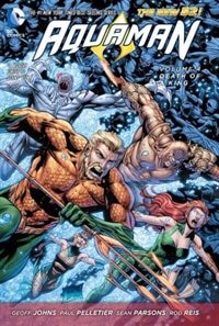 Front cover_Aquaman Vol. 4: Death Of A King (the New 52)