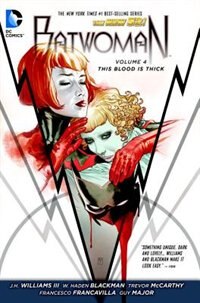 Couverture_Batwoman Vol. 4: This Blood Is Thick (the New 52)
