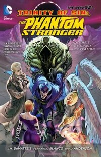 Couverture_Trinity Of Sin: The Phantom Stranger Vol. 3: The Crack In Creation (the New 52)