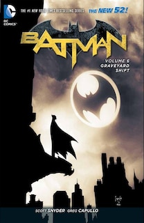 Front cover_Batman Vol. 6: Graveyard Shift (the New 52)