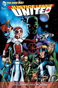 Front cover_Justice League United Vol. 1: Justice League Canada (the New 52)