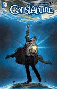 Constantine Vol. 4: The Apocalypse Road (the New 52)