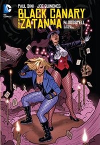 Black Canary And Zatanna: Bloodspell