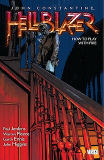 Front cover_John Constantine, Hellblazer Vol. 12: How To Play With Fire