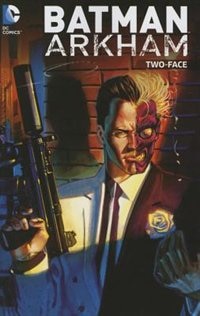 Front cover_Batman Arkham: Two-face