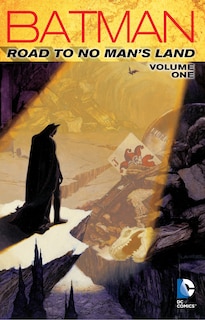 Front cover_Batman: Road To No Man's Land Vol. 1