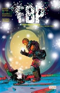 Fbp: Federal Bureau Of Physics Vol. 4: The End Times