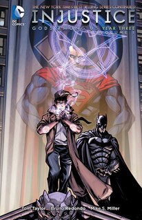 Front cover_Injustice: Gods Among Us: Year Three Vol. 1