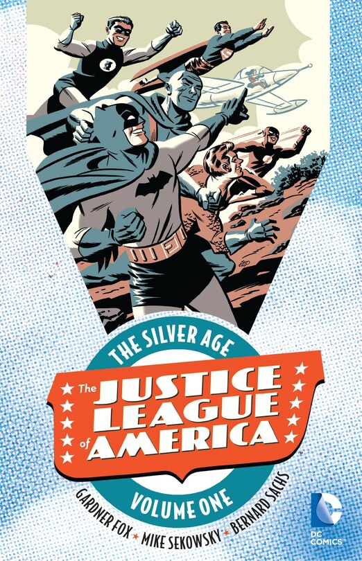 Front cover_Justice League Of America: The Silver Age Vol. 1