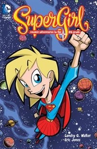Couverture_Supergirl: Cosmic Adventures Of The 8th Grade
