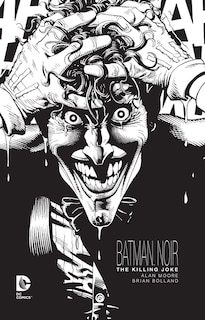Front cover_Batman Noir: The Killing Joke