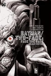 Front cover_Batman/two-face: Face The Face Deluxe Edition