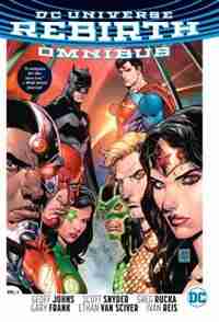 Dc Rebirth Omnibus Vol. 1 by Geoff Johns