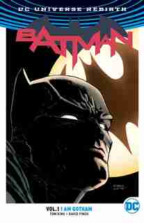 Batman Vol. 1: I Am Gotham (rebirth) by Tom King