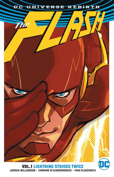 The Flash Vol. 1: Lightning Strikes Twice (rebirth) by Joshua Williamson