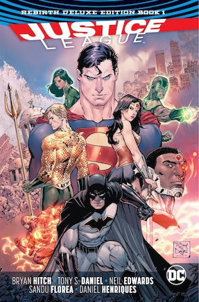 Justice League: The Rebirth Deluxe Edition Book 1 (rebirth)