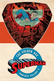 Front cover_Superman: The Golden Age Omnibus Vol. 4