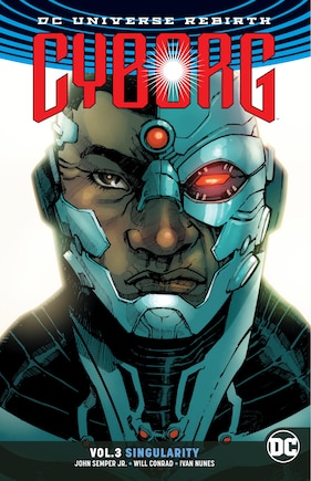 Cyborg Vol. 3: Singularity