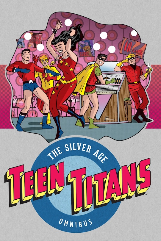 Front cover_Teen Titans: The Silver Age Vol. 1