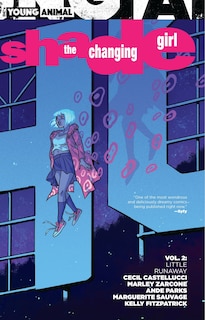 Front cover_Shade, The Changing Girl Vol. 2: Little Runaway