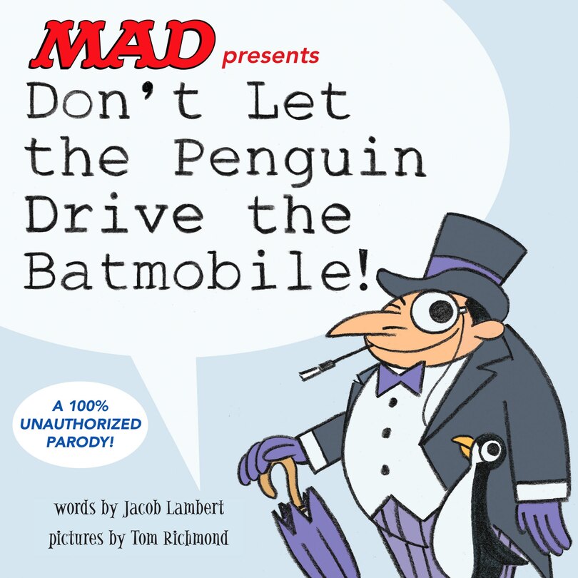 Couverture_Don't Let The Penguin Drive The Batmobile