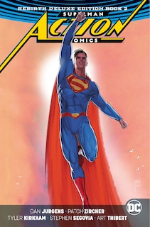Couverture_Superman: Action Comics: The Rebirth Deluxe Edition Book 2