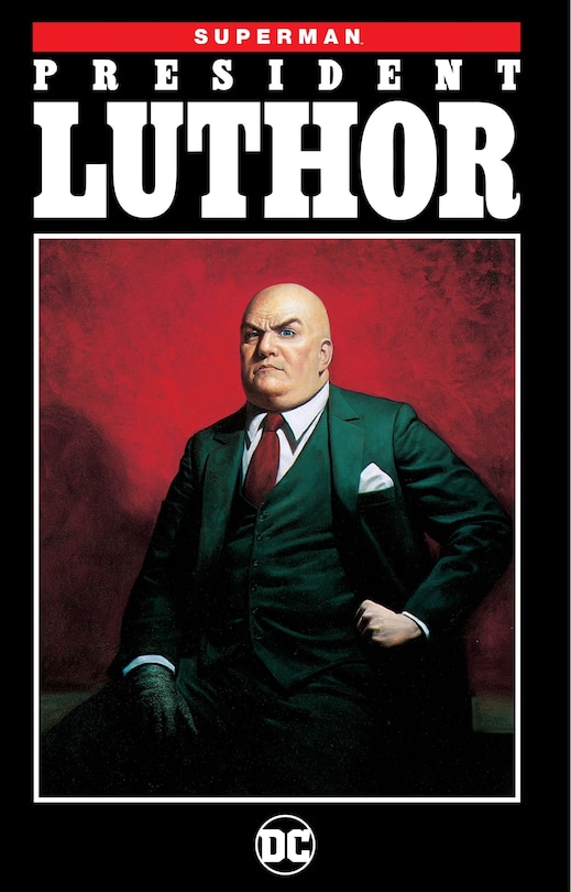 Couverture_Superman: President Luthor (new Edition)