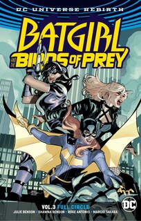 Front cover_Batgirl And The Birds Of Prey Vol. 3: Full Circle