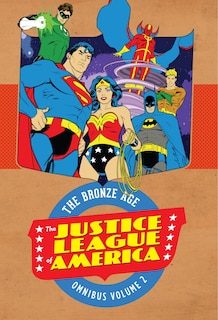 Front cover_Justice League Of America: The Bronze Age Omnibus Vol. 2