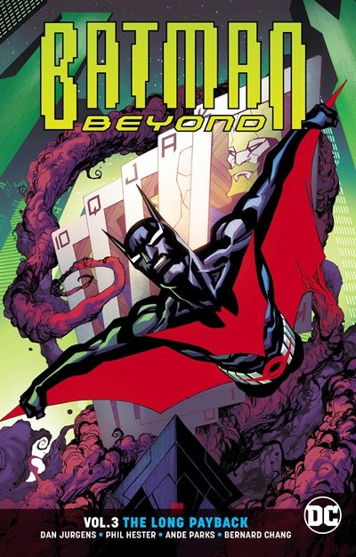 Front cover_Batman Beyond Vol. 3: The Long Payback