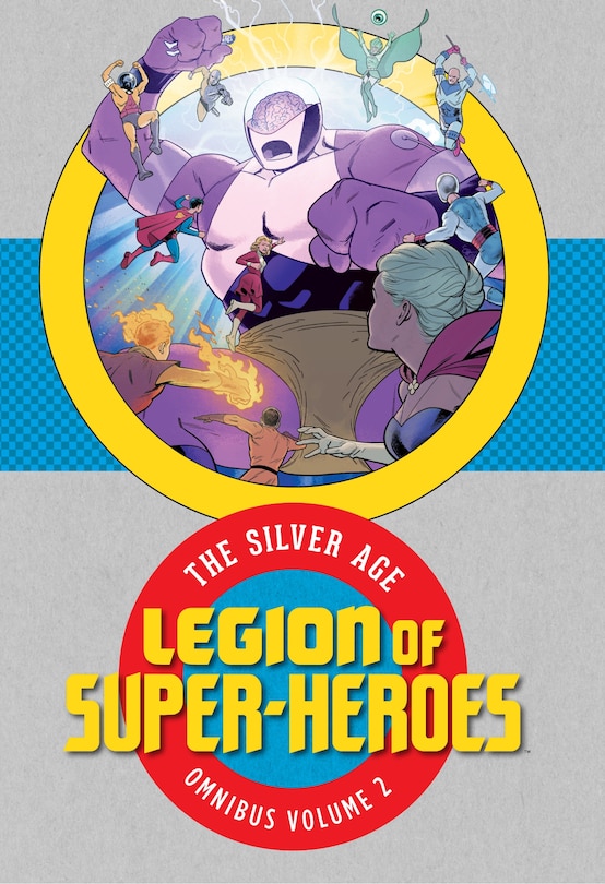 Front cover_Legion Of Super-heroes: The Silver Age Omnibus Vol. 2
