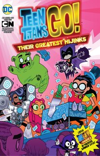 Front cover_Teen Titans Go!: Their Greatest Hijinks