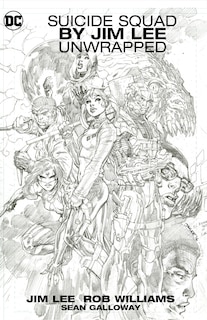Front cover_Suicide Squad By Jim Lee Unwrapped