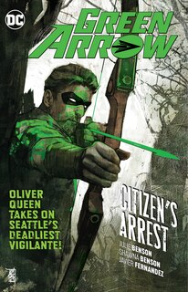 Couverture_Green Arrow Vol. 7: Citizen's Arrest