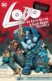 Lobo by Keith Giffen & Alan Grant Vol. 2