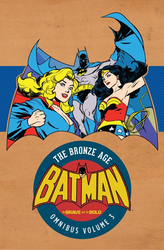 Couverture_Batman: The Brave And The Bold - The Bronze Age Omnibus Vol. 3