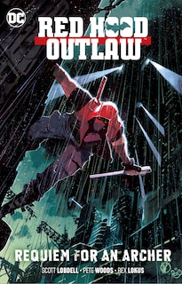 Front cover_Red Hood: Outlaw Vol. 1: Requiem For An Archer