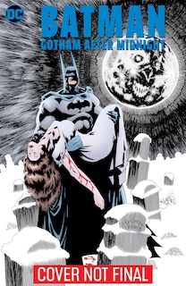 Front cover_Batman: Gotham After Midnight 10th Anniversary Edition