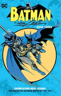 Couverture_Batman By Neal Adams Book Three